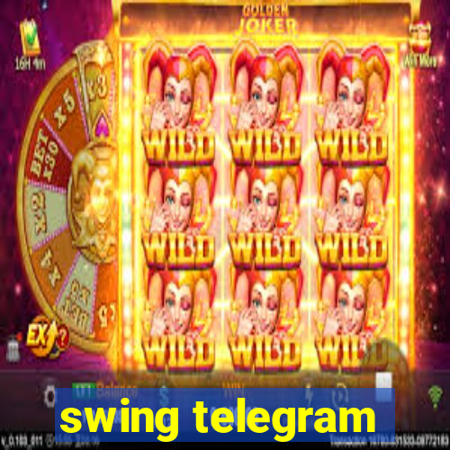 swing telegram